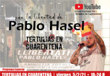 Tertulias en Cuarentena ESPECIAL por la Libertad de PABLO HASEL