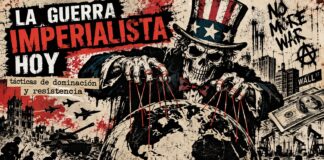 La guerra imperialista hoy: tácticas de dominación y resistencia
